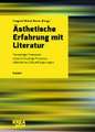 Ästhetische Erfahrung mit Literatur