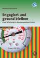 Engagiert und gesund bleiben