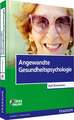 Angewandte Gesundheitspsychologie