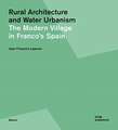 Rural Utopia and Water Urbanism