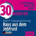 30 Minuten Raus aus dem Jobfrust