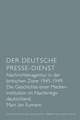 Der Deutsche Presse-Dienst. Nachrichtenagentur in der britischen Zone 1945 - 1949. Die Geschichte einer Medieninstitution im Nachkriegsdeutschland