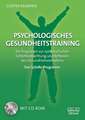 Psychologisches Gesundheitstraining - Das SySeRe-Programm