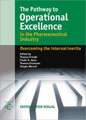 The Pathway to Operational Excellence