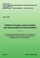 Politisches Kapital, soziales Kapital und Humankapital in Ostdeutschland