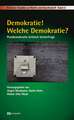 Demokratie! Welche Demokratie?