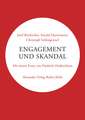 Engagement und Skandal