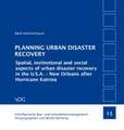 PLANNING URBAN DISASTER RECOVERY