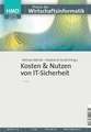 Kosten und Nutzen von IT-Sicherheit