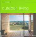 Best Designed Outdoor Living: Terraces, Balconies, Rooftops, Courtyards / Terrassen, Balkone, Dachterrassen, Höfe