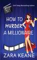 How to Murder a Millionaire (Movie Club Mysteries, Book 3)