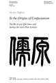 To the Origins of Confucianism