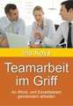 Teamarbeit im Griff