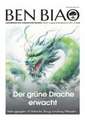 Der grüne Drache erwacht