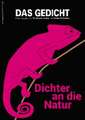 Das Gedicht. Zeitschrift /Jahrbuch für Lyrik, Essay und Kritik / Dichter an die Natur