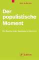 Der populistische Moment