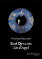 Bad Dreams & An Angel