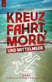 Kreuzfahrt, Mord und Mittelmeer