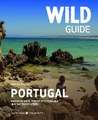 Wild Guide Portugal