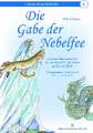 Die Gabe der Nebelfee