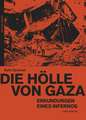 Die Hölle von Gaza