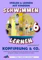 Schwimmen lernen 06. Kopfsprung & Co., unlaminiert