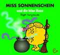 Miss Sonnenschein und die böse Hexe