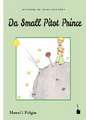 Der Kleine Prinz. Da Small Pitot Prince