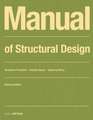 Manual of Structural Design – Structural Principles – Suitable Spans – Inspiring Works