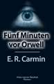 Fünf Minuten vor Orwell