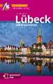 Lübeck MM-City inkl. Travemünde Reiseführer Michael Müller Verlag