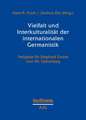 Vielfalt und Interkulturalität der internationalen Germanistik