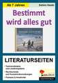 Bestimmt wird alles gut / Literaturseiten