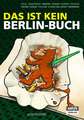 Das ist kein Berlin-Buch