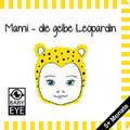 Mami - die gelbe Leopardin