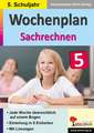 Wochenplan Sachrechnen / Klasse 5