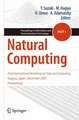 Natural Computing: 2nd International Workshop on Natural Computing Nagoya, Japan, December 2007, Proceedings