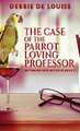 The Case of the Parrot Loving Professor