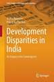 Development Disparities in India: An Enquiry into Convergence