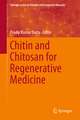 Chitin and Chitosan for Regenerative Medicine