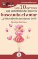 GuíaBurros Los 10 errores que cometemos las mujeres buscando el amor: ... y sin saberlo nos alejan de él