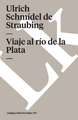 Viaje al Rio de la Plata: Fragmentos de la Austriada