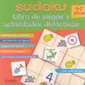 Sudoku 6-7 Anos: Libro de Juegos y Actividades Didacticas [With Stickers]