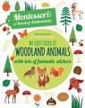 My First Book of Woodland Animals: Montessori a World of Ach