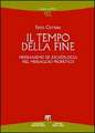 Il Tempo Della Fine