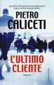 L' ultimo cliente