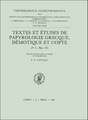 Textes et études de papyrologie grecque, démotique et copte