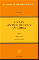 Urban Anthropology in China