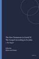 The New Testament in Greek IV. The Gospel According to St. John: 1. The Papyri