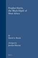 Prophet Harris, The 'Black Elijah' of West Africa: Abridged by Jocelyn Murray